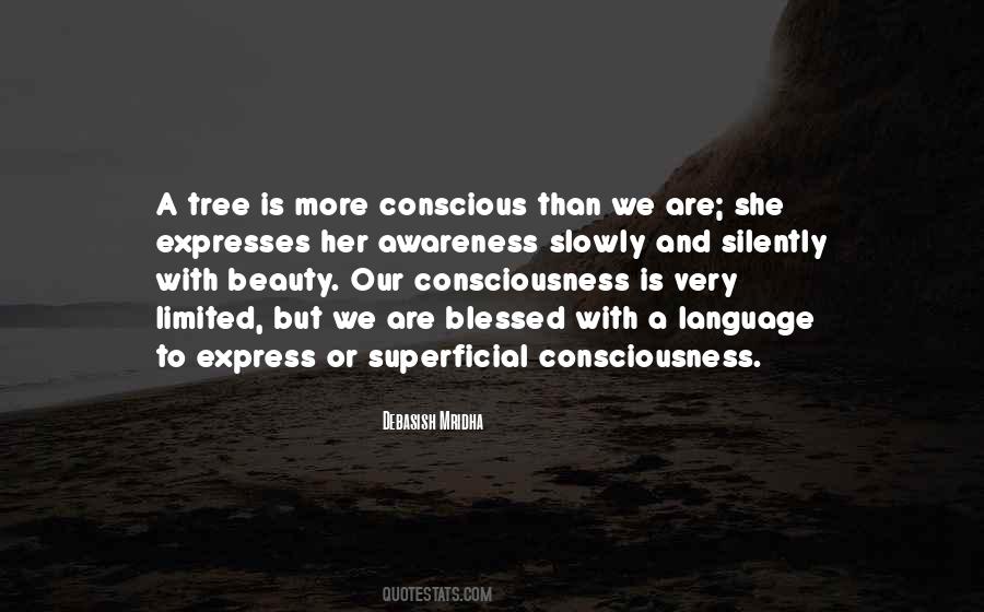 Conscious Awareness Quotes #201049