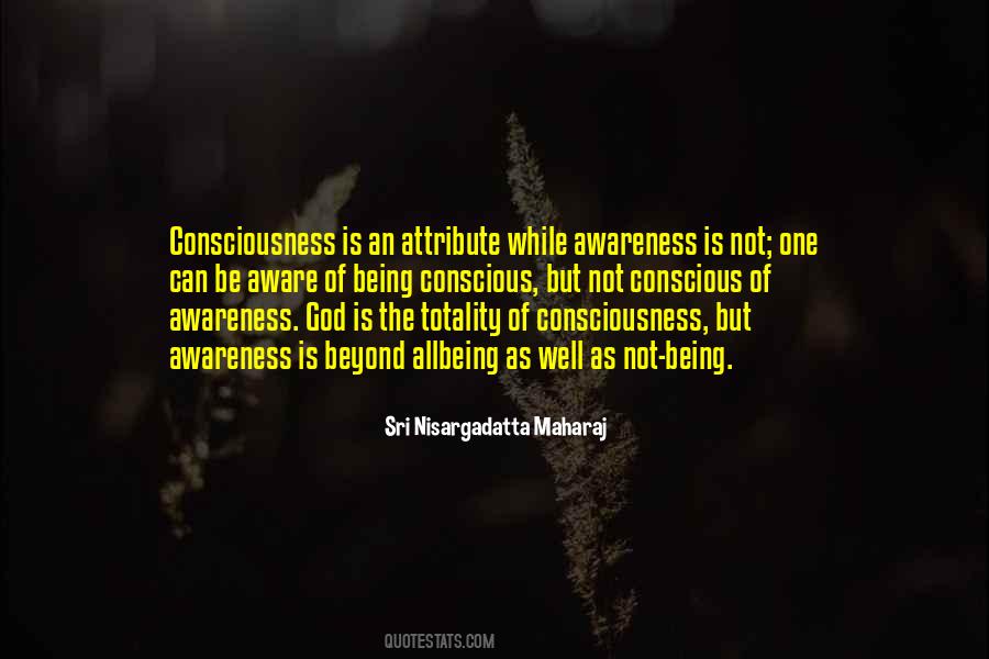 Conscious Awareness Quotes #262312