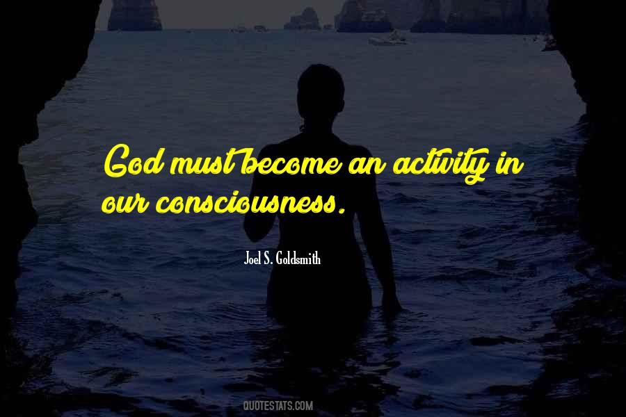 Consciousness God Quotes #889599