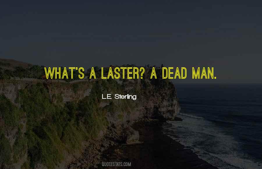 Quotes About Laster #378219