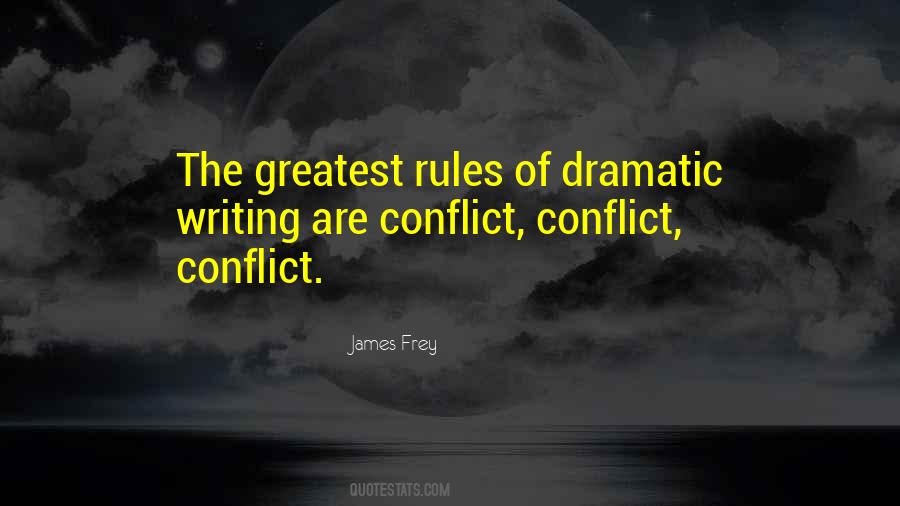 Writing Conflict Quotes #1211487