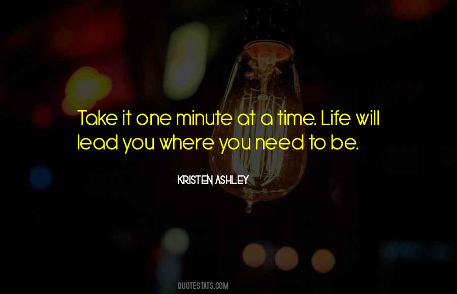 Take A Minute Quotes #1386167