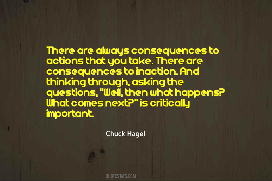 Consequences And Actions Quotes #1423500