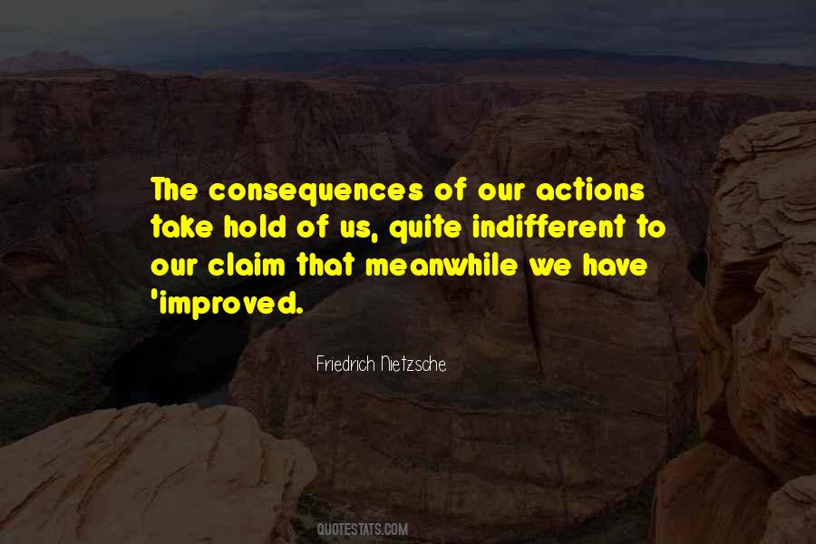 Consequences And Actions Quotes #1576326