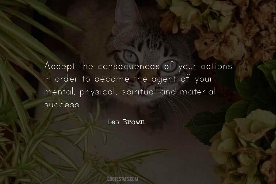 Consequences And Actions Quotes #1813411