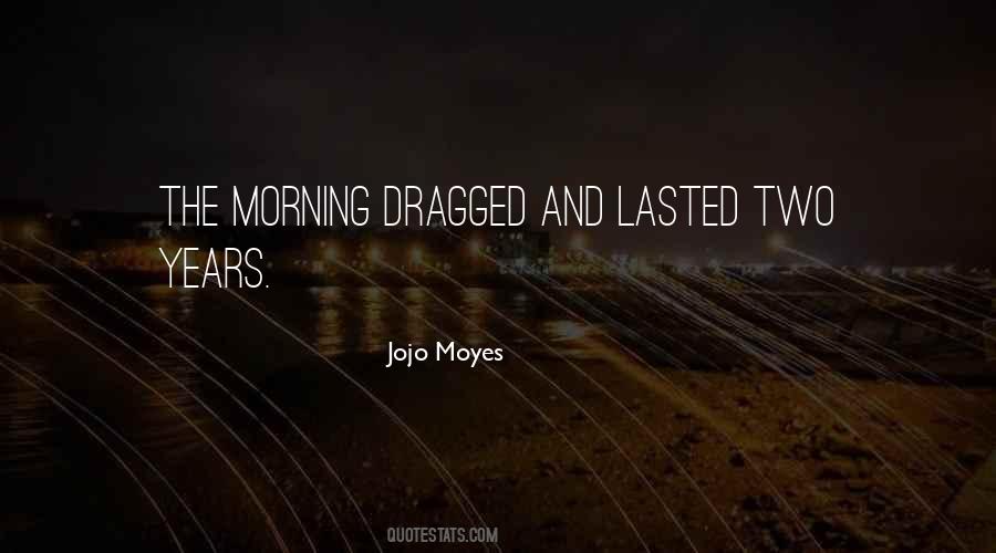 Quotes About Lasted #163733 Quotes About Lasted #163733