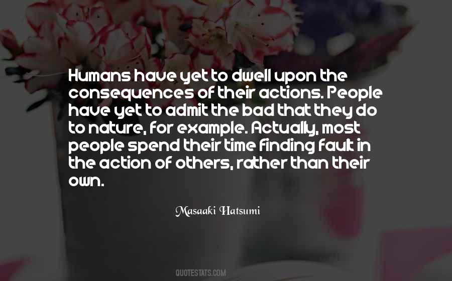 Consequences Of Actions Quotes #190947