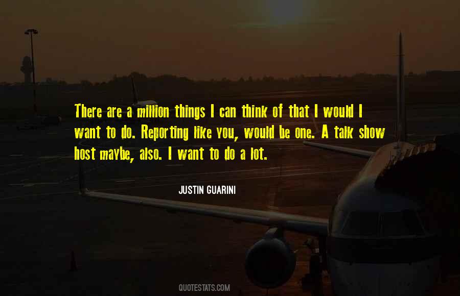Do You Want To Talk Quotes #1108126