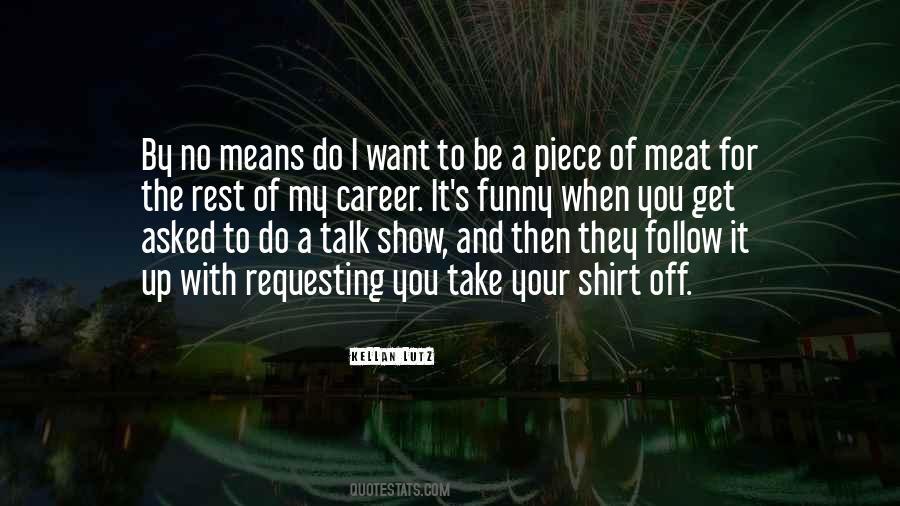 Do You Want To Talk Quotes #116247