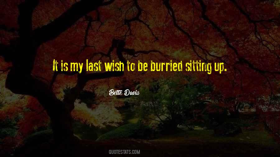 Quotes About Last Wish #1398724