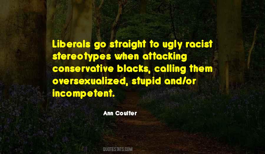Conservative Stupid Quotes #1082251