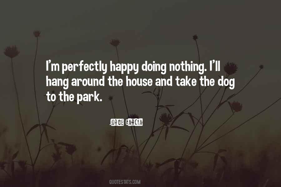 House Dog Quotes #455914