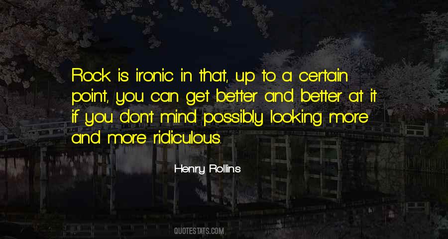 Better And Better Quotes #1352889