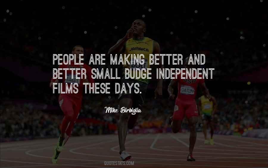 Better And Better Quotes #1828714