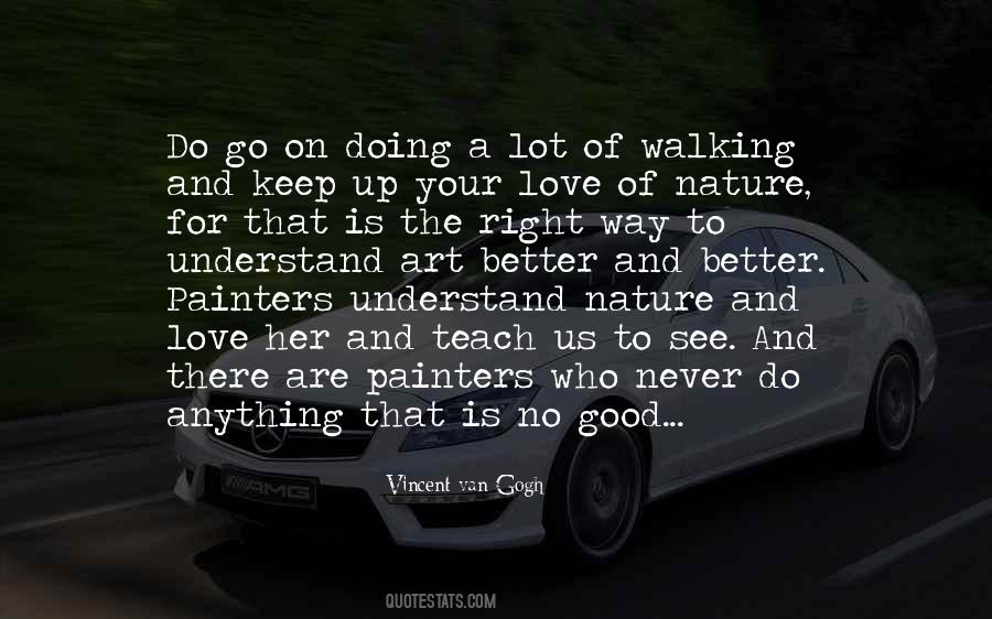 Better And Better Quotes #1860380