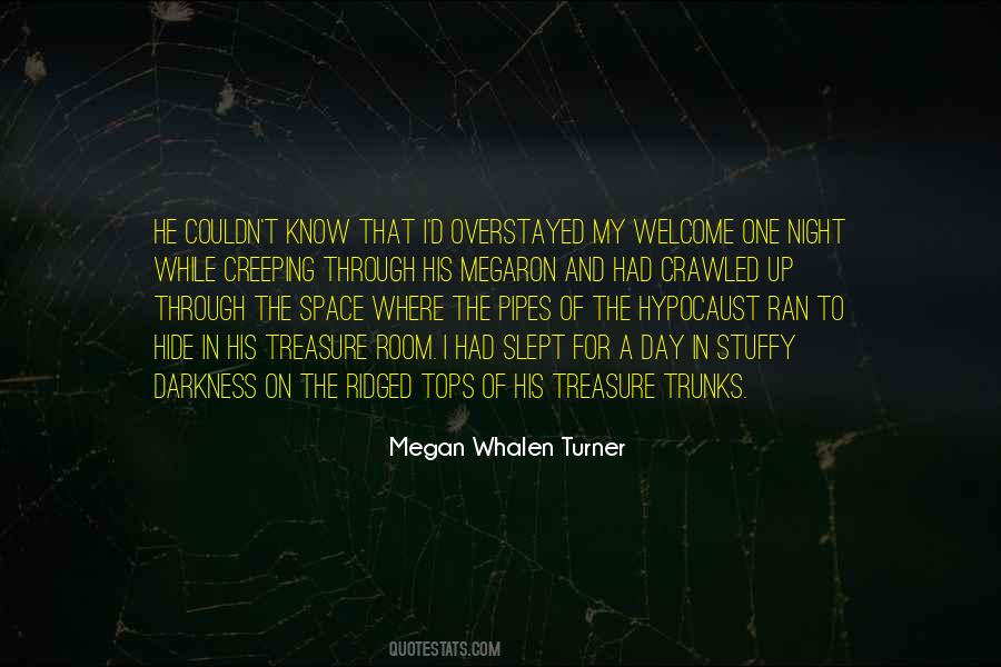 Overstayed Welcome Quotes #345830
