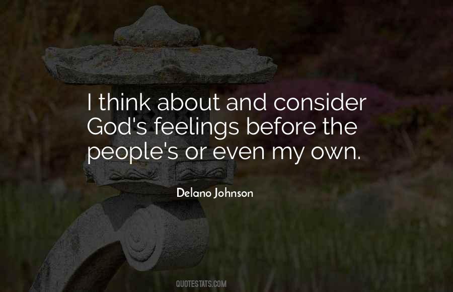 Consider My Feelings Quotes #465526
