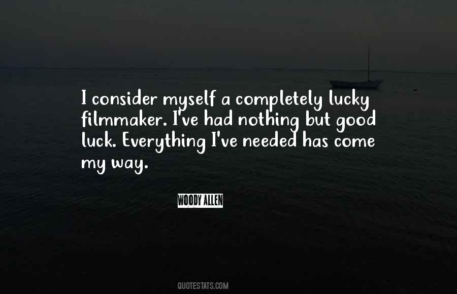 Consider Myself Lucky Quotes #370078