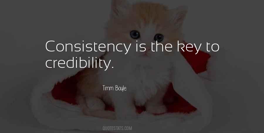 Consistency Is The Key Quotes #710505