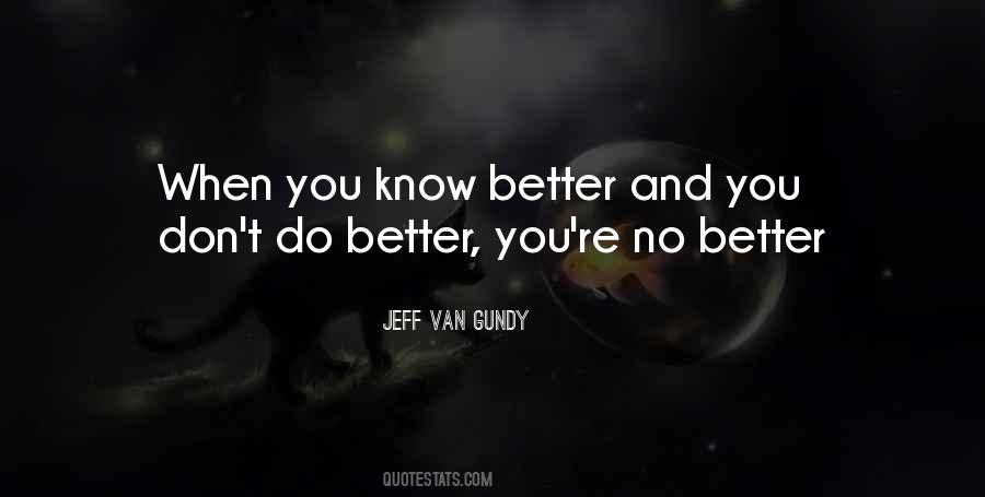 Jeff Gundy Quotes #178635