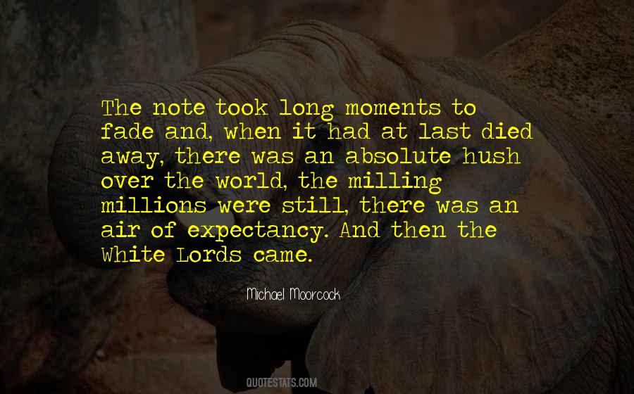 Quotes About Last Moments #159331