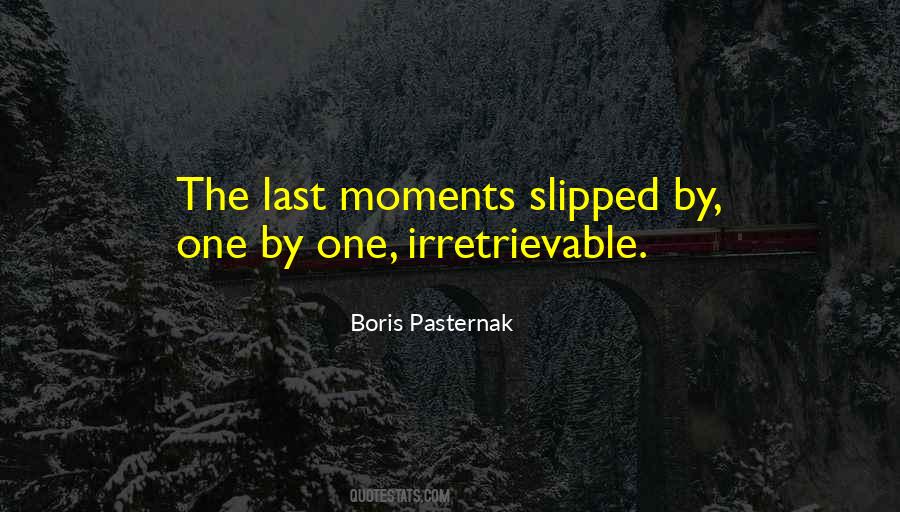 Quotes About Last Moments #184435