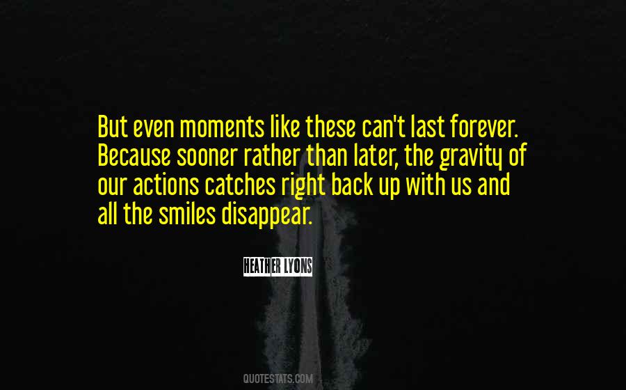 Quotes About Last Moments #805169