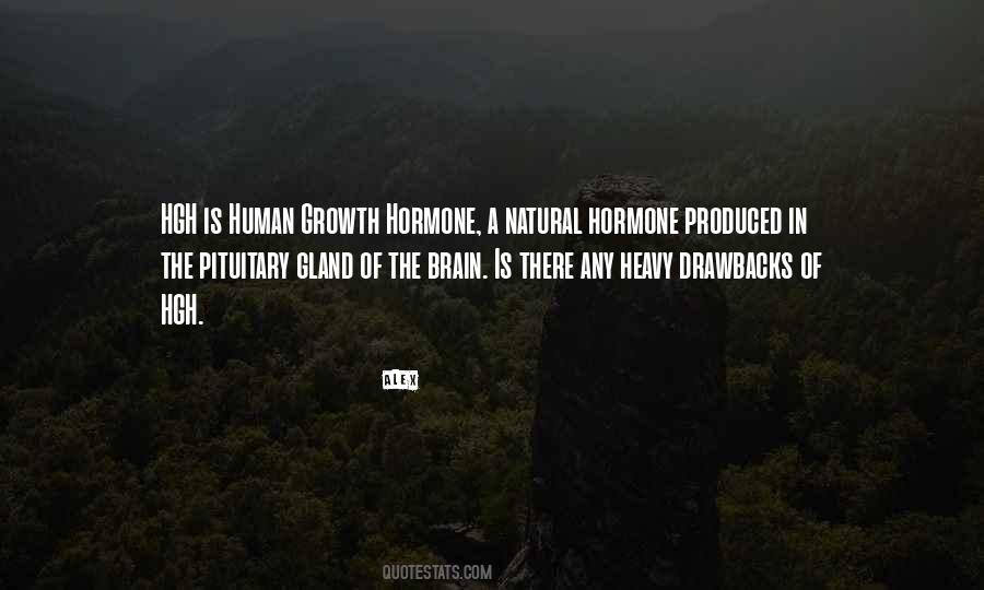 Quotes About The Pituitary Gland #1178525
