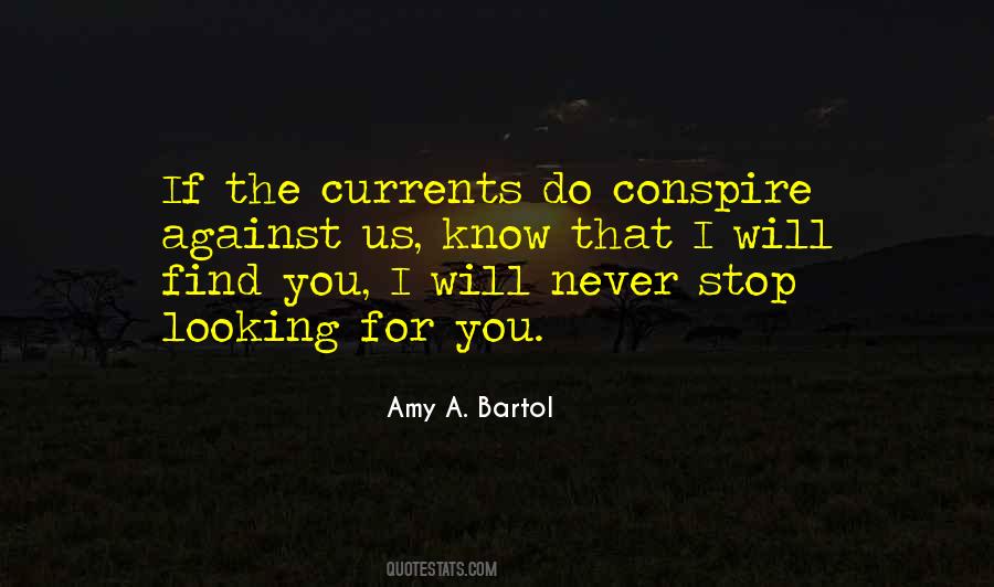 Conspire Against Quotes #1786388