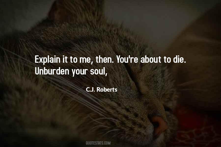 Unburden Yourself Quotes #282731