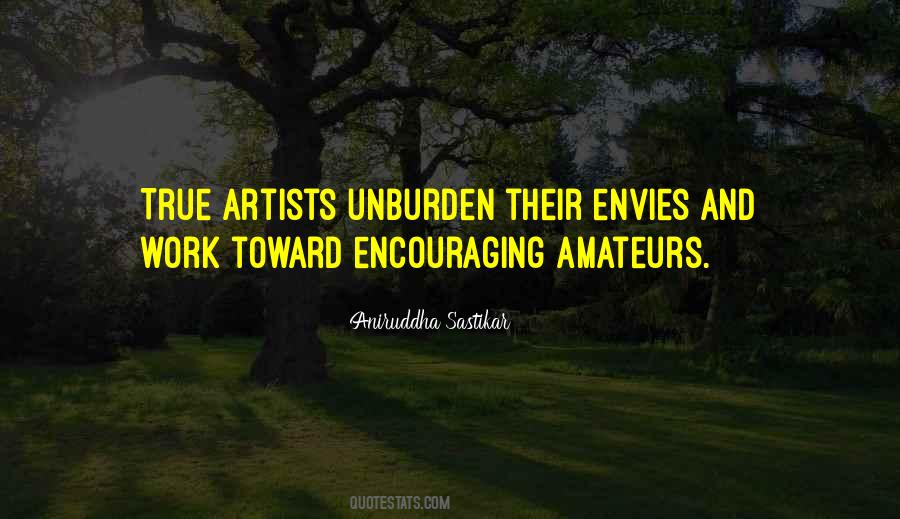 Unburden Yourself Quotes #853572