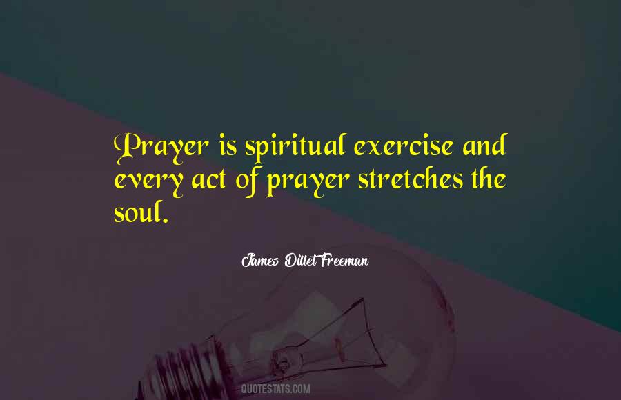 Spiritual Exercise Quotes #1824712