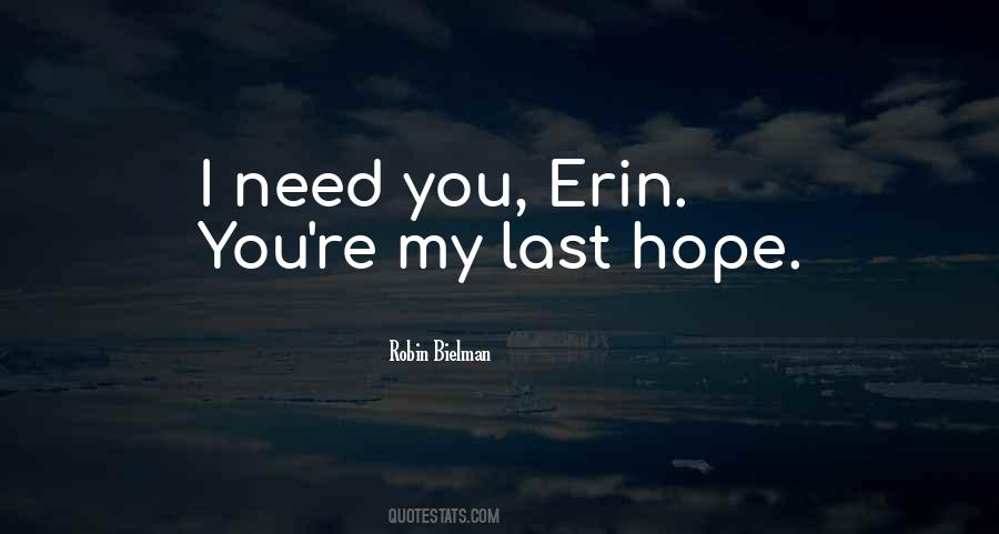 Quotes About Last Hope #12303