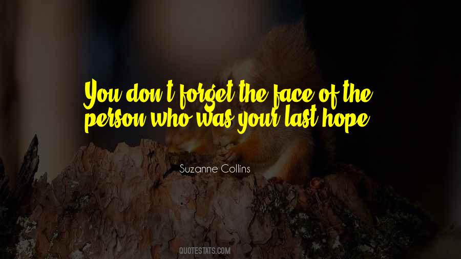 Quotes About Last Hope #589150