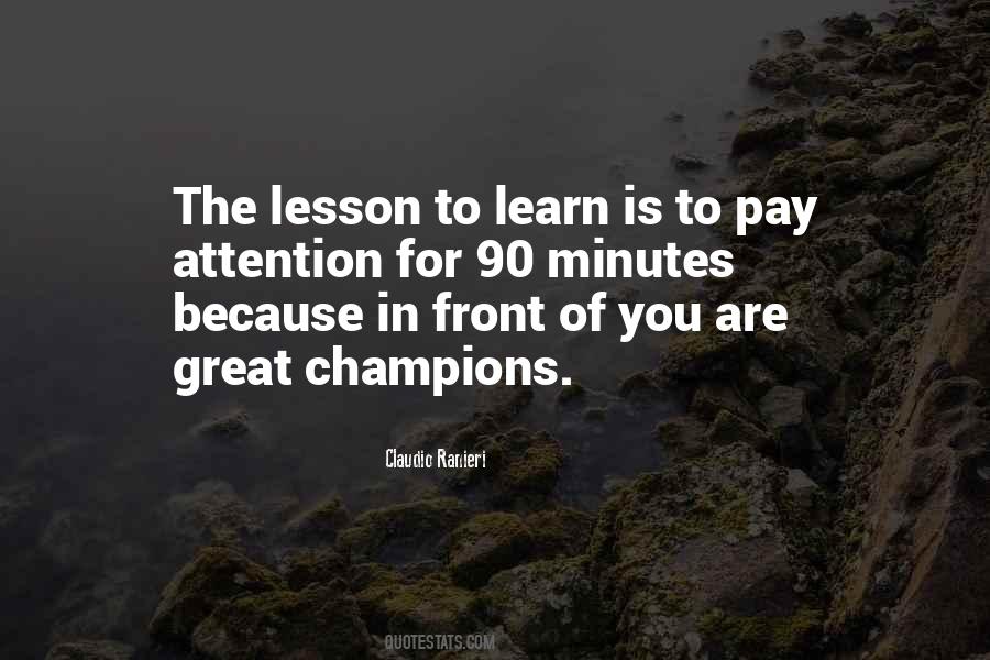 Lesson To Learn Quotes #692077