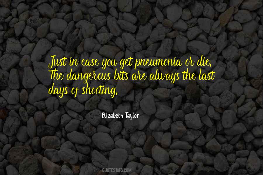 Quotes About Last Days #170676