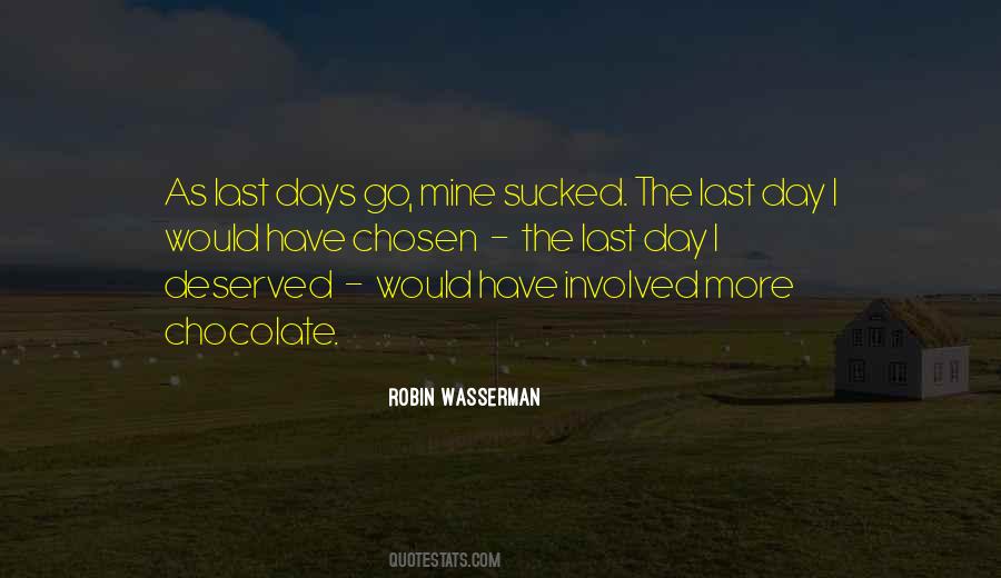 Quotes About Last Days #281960