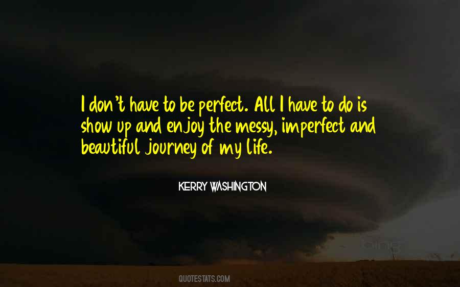 Perfect And Imperfect Quotes #1278261