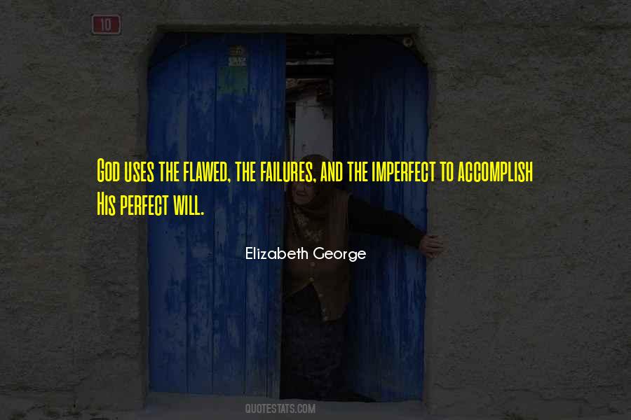 Perfect And Imperfect Quotes #910639