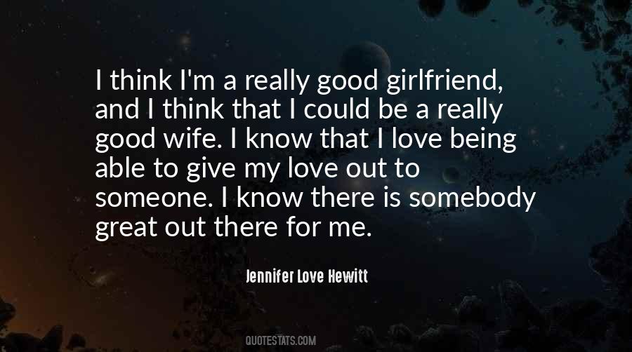I Love My Girlfriend Quotes #601872