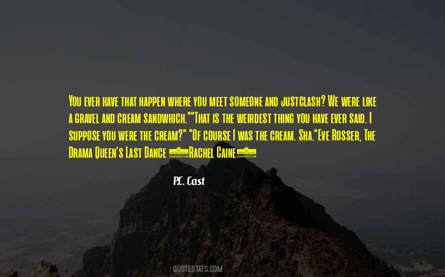Quotes About Last Dance #1875893