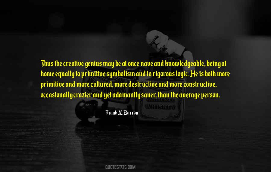 Constructive And Destructive Quotes #1068206