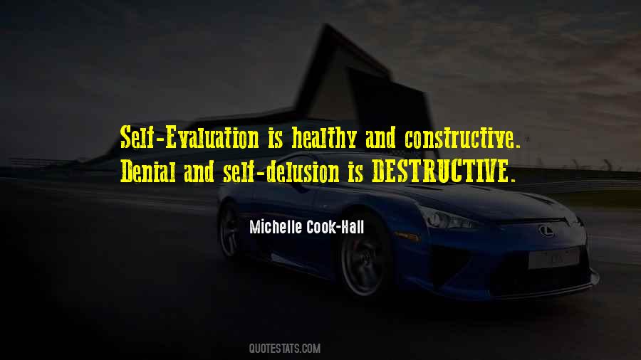 Constructive And Destructive Quotes #1141670