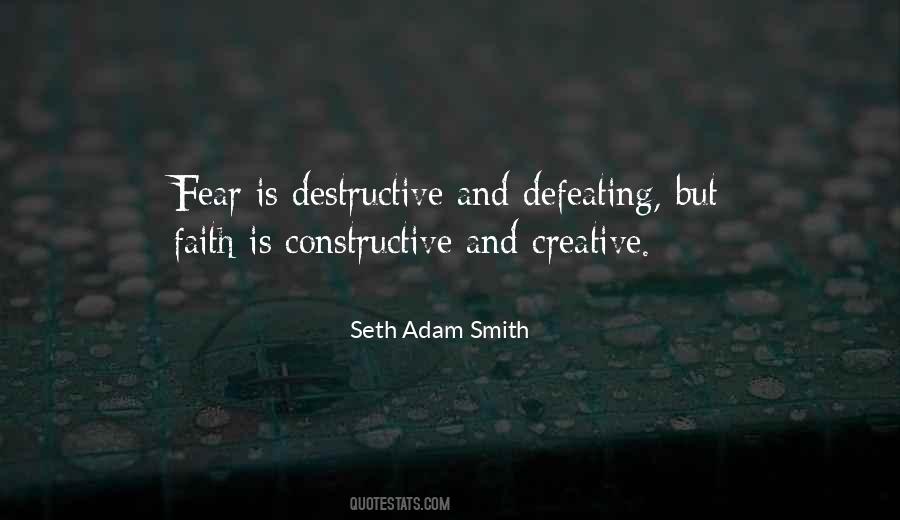 Constructive And Destructive Quotes #1536335