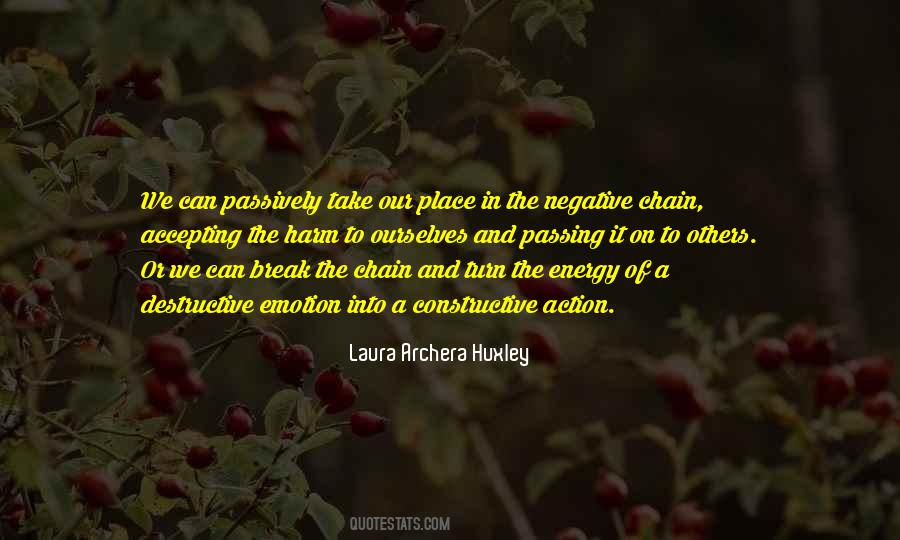 Constructive And Destructive Quotes #417044