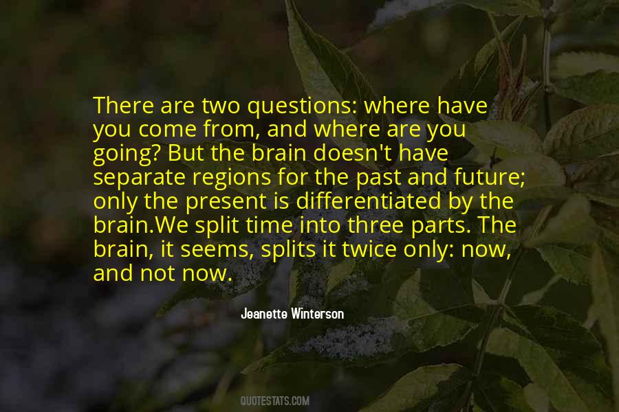 Three Questions Quotes #1149646