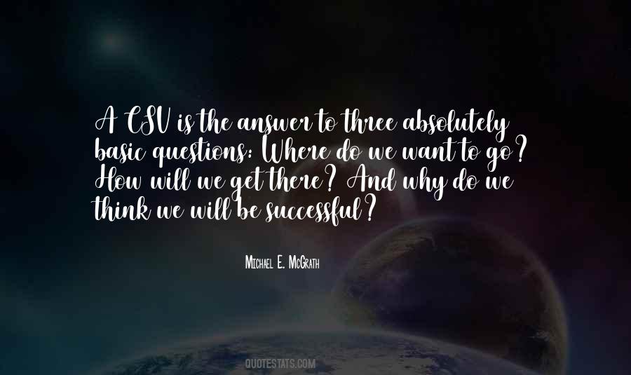 Three Questions Quotes #409041