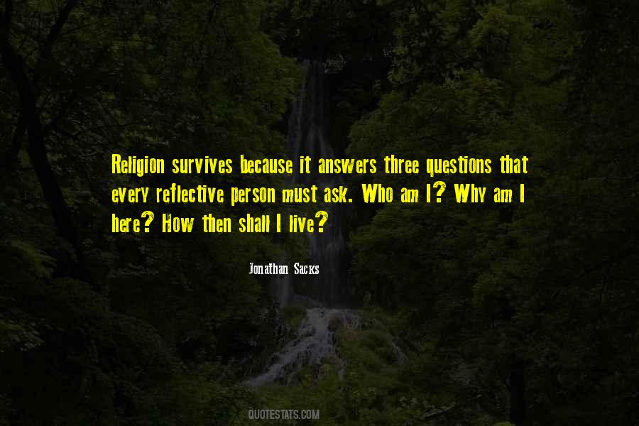 Three Questions Quotes #435288