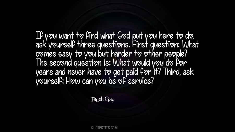 Three Questions Quotes #451587