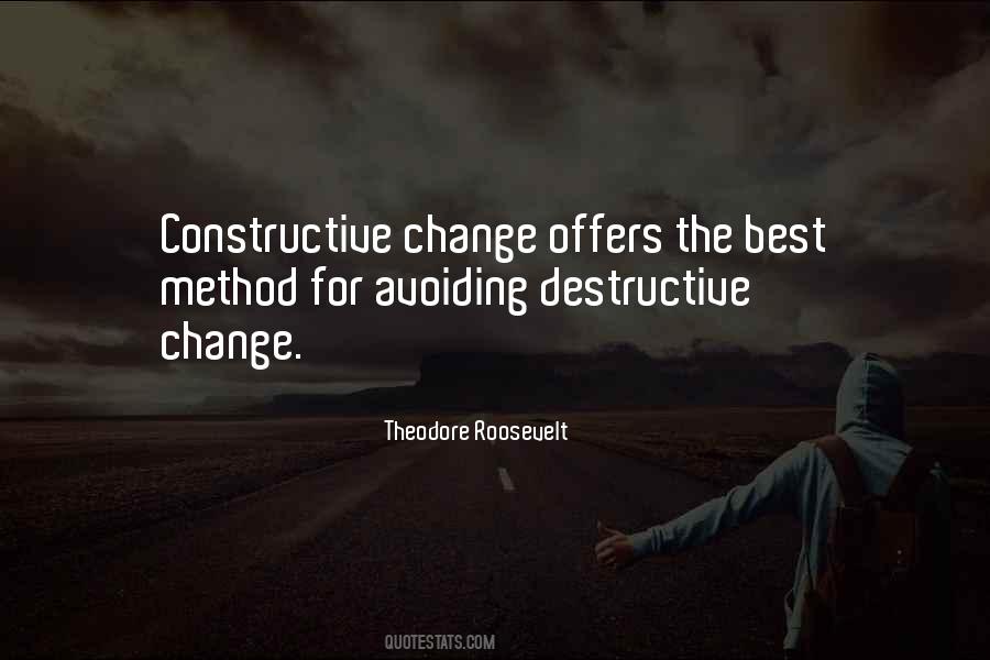 Constructive Destructive Quotes #544910